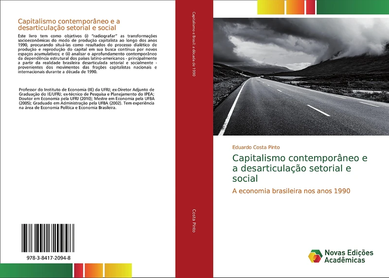 Capitalismo contemporâneo e a desarticulação setorial e social: A economia brasileira nos anos 1990