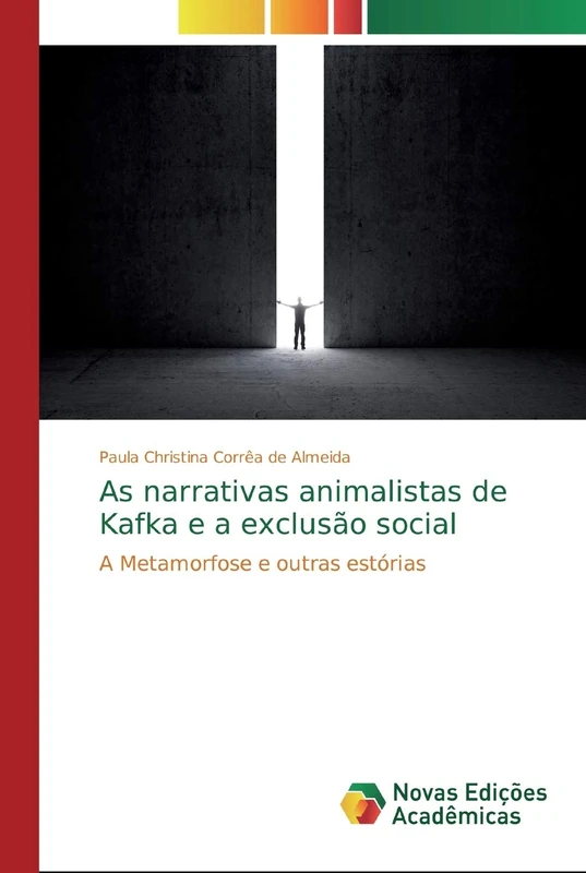 As narrativas animalistas de Kafka e a exclusão social: A Metamorfose e outras estórias