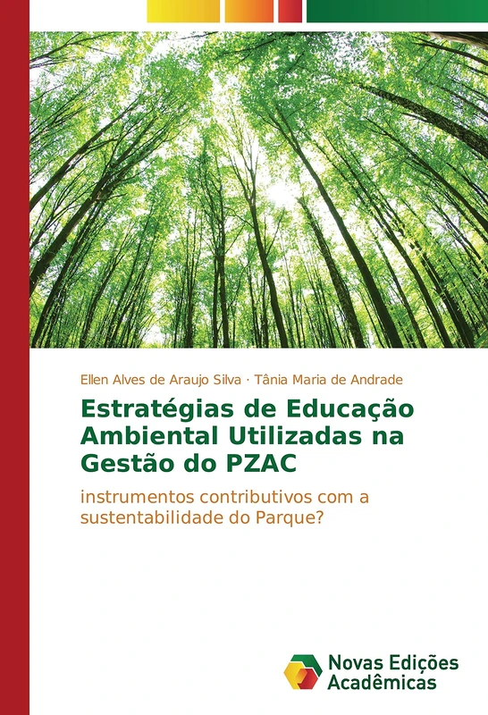 Estratégias de Educação Ambiental Utilizadas na Gestão do PZAC: instrumentos contributivos com a sustentabilidade do Parque? - Image 1