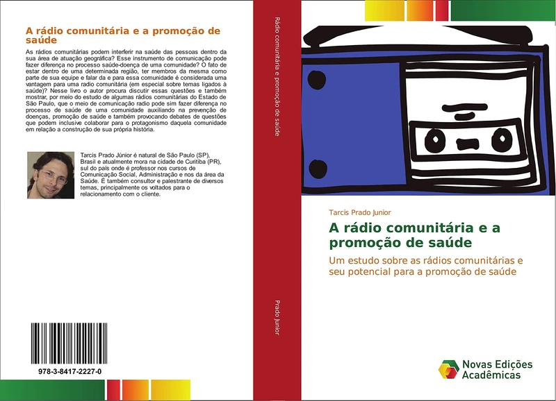 A rádio comunitária e a promoção de saúde: Um estudo sobre as rádios comunitárias e seu potencial para a promoção de saúde
