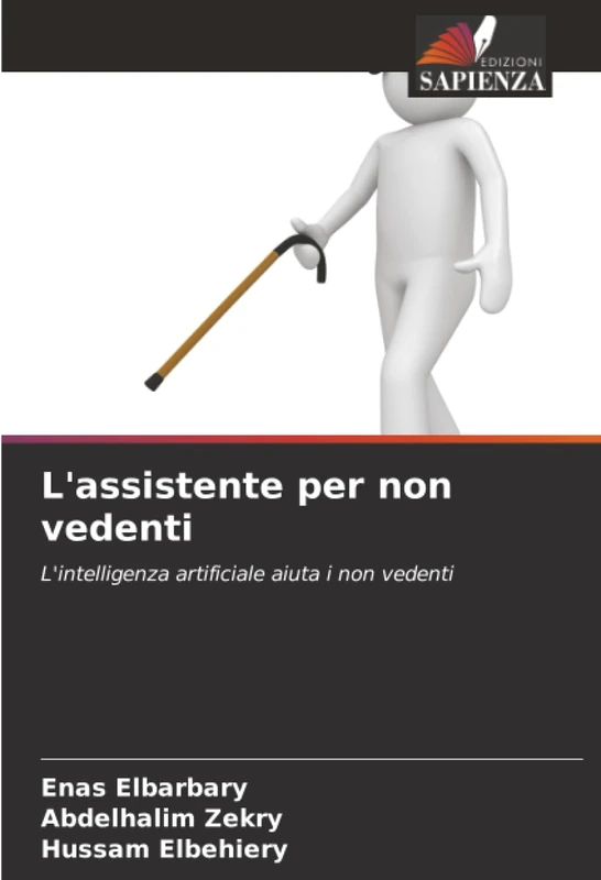 L'assistente per non vedenti: L'intelligenza artificiale aiuta i non vedenti
