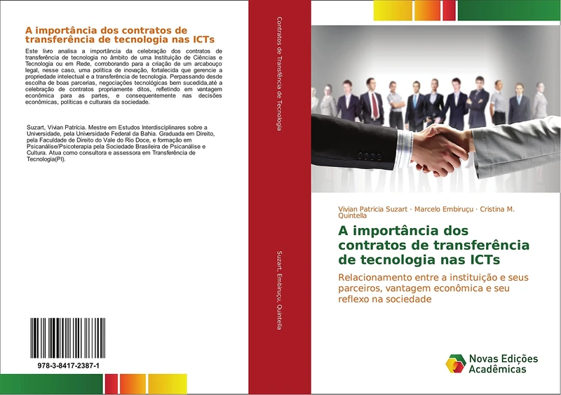 A importância dos contratos de transferência de tecnologia nas ICTs: Relacionamento entre a instituição e seus parceiros, vantagem econômica e seu reflexo na sociedade