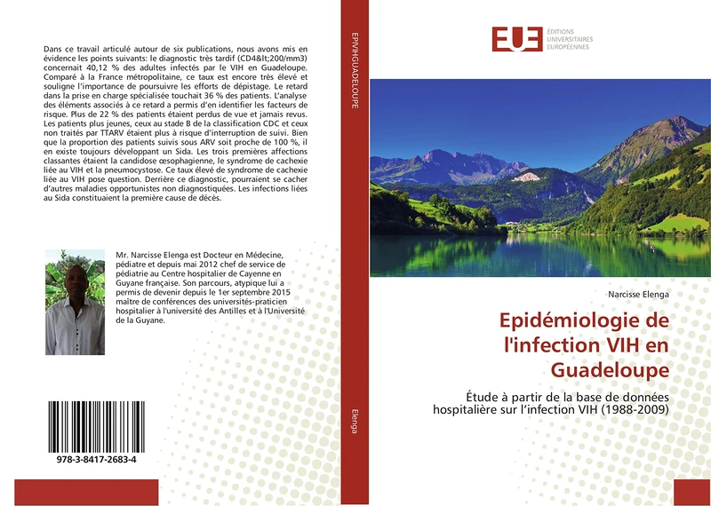 Epidémiologie de l'infection VIH en Guadeloupe: Étude à partir de la base de données hospitalière sur l’infection VIH (1988-2009)