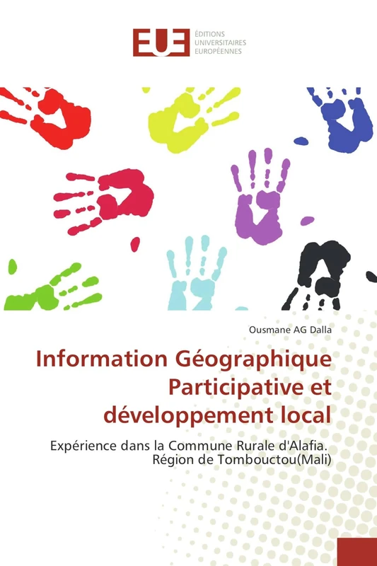 Information Géographique Participative et développement local: Expérience dans la Commune Rurale d'Alafia. Région de Tombouctou(Mali)