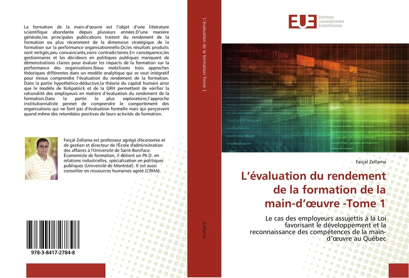 L’évaluation du rendement de la formation de la main-d’œuvre -Tome 1: Le cas des employeurs assujettis à la Loi favorisant le développement et la ... des compétences de la main-d'¿uvre au Québec - Image 1