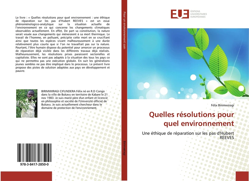 Quelles résolutions pour quel environnement: Une éthique de réparation sur les pas d'Hubert REEVES