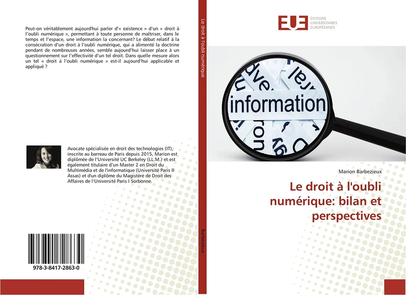 Le droit à l'oubli numérique: bilan et perspectives