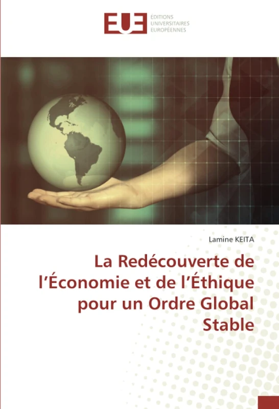 La Redécouverte de l’Économie et de l’Éthique pour un Ordre Global Stable - Image 1