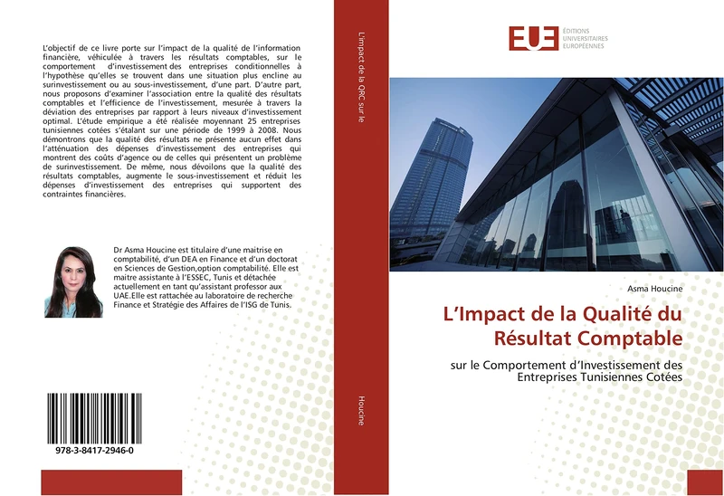 L’Impact de la Qualité du Résultat Comptable: sur le Comportement d’Investissement des Entreprises Tunisiennes Cotées