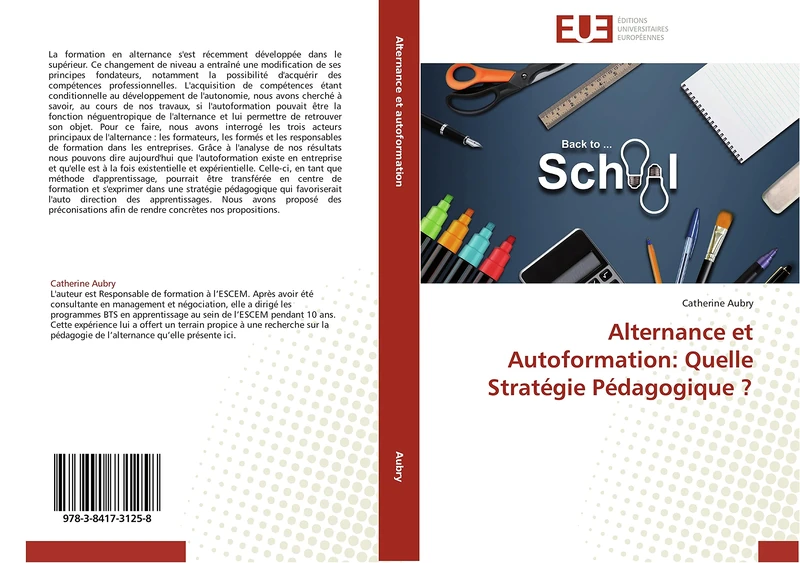 Alternance et Autoformation: Quelle Stratégie Pédagogique ? (Omn.Univ.Europ.)