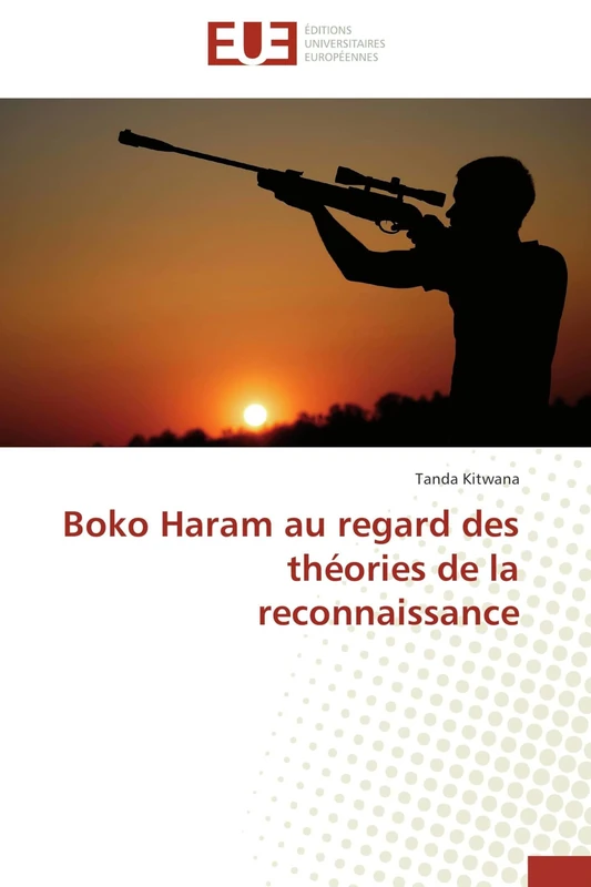 Boko Haram au regard des théories de la reconnaissance (Omn.Univ.Europ.) - Image 1