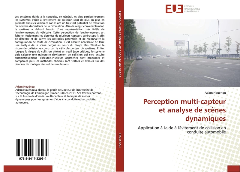 Perception multi-capteur et analyse de scènes dynamiques: Application à l'aide à l'évitement de collision en conduite automobile (Omn.Univ.Europ.) - Image 1