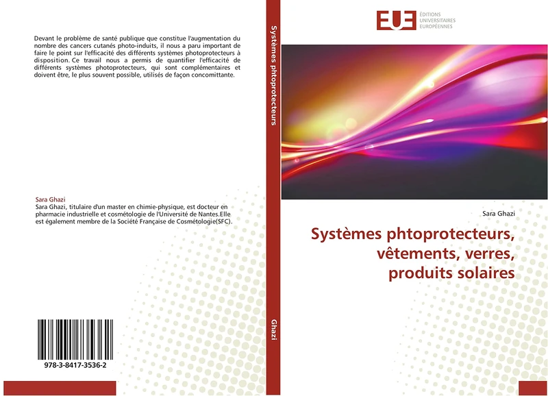 Systèmes phtoprotecteurs, vêtements, verres, produits solaires (Omn.Univ.Europ.)