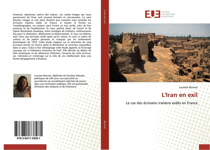 L'Iran en exil: Le cas des écrivains iraniens exilés en France (Omn.Univ.Europ.)