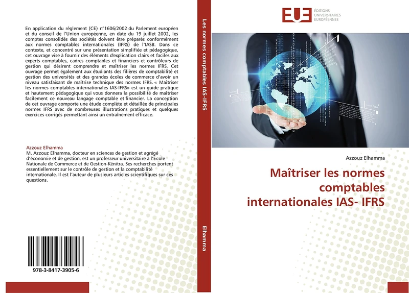 Maîtriser les normes comptables internationales IAS- IFRS (Omn.Univ.Europ.)