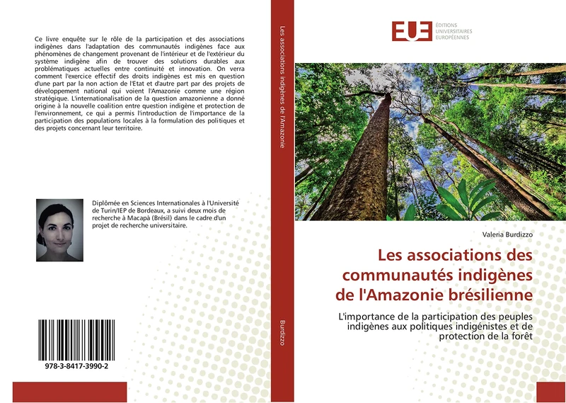 Les associations des communautés indigènes de l'Amazonie brésilienne: L'importance de la participation des peuples indigènes aux politiques indigénistes et de protection de la forêt