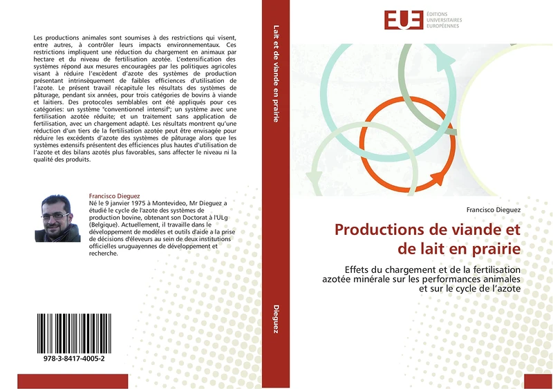 Productions de viande et de lait en prairie: Effets du chargement et de la fertilisation azotée minérale sur les performances animales et sur le cycle de l’azote (Omn.Univ.Europ.)