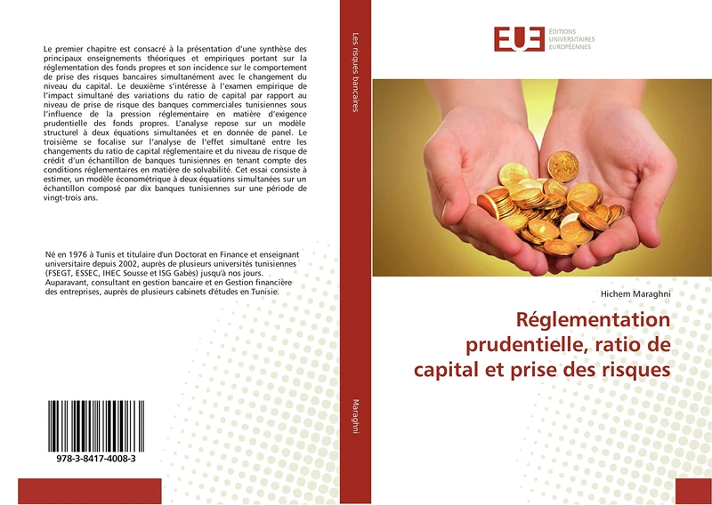 Réglementation prudentielle, ratio de capital et prise des risques