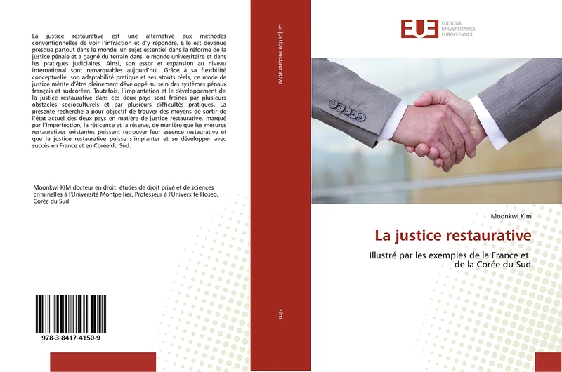 La justice restaurative: Illustré par les exemples de la France et de la Corée du Sud