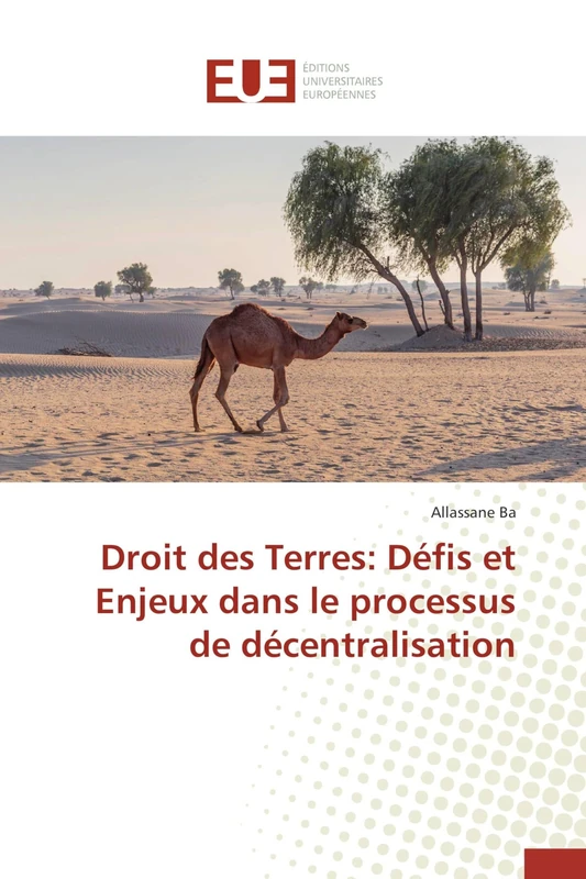 Droit des Terres: Défis et Enjeux dans le processus de décentralisation (Omn.Univ.Europ.)