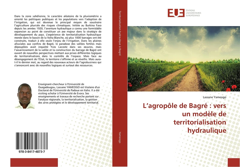 L’agropôle de Bagré : vers un modèle de territorialisation hydraulique (Omn.Univ.Europ.)