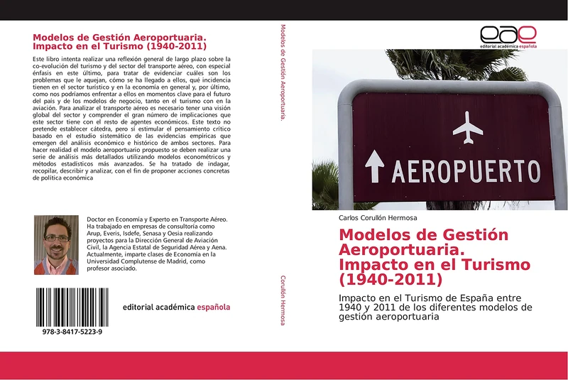 Modelos de Gestión Aeroportuaria. Impacto en el Turismo (1940-2011): Impacto en el Turismo de España entre 1940 y 2011 de los diferentes modelos de gestión aeroportuaria - Image 1