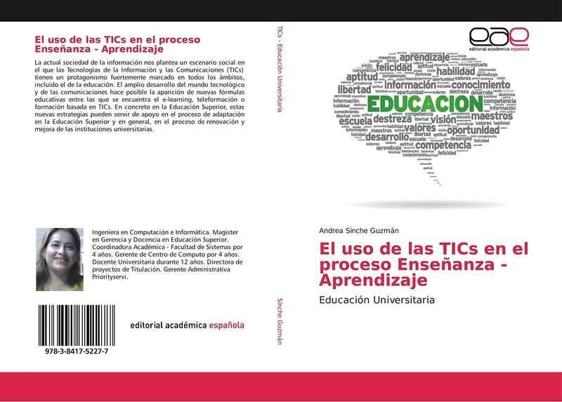 El uso de las TICs en el proceso Enseñanza - Aprendizaje: Educación Universitaria