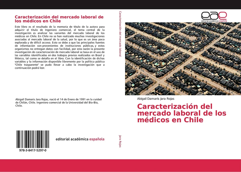 Caracterización del mercado laboral de los médicos en Chile