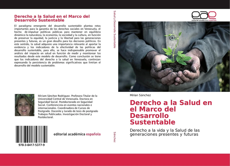 Derecho a la Salud en el Marco del Desarrollo Sustentable: Derecho a la vida y la Salud de las generaciones presentes y futuras