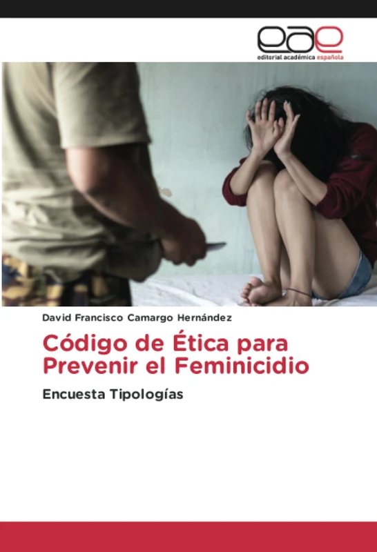 Código de Ética para Prevenir el Feminicidio: Encuesta Tipologías - Image 1