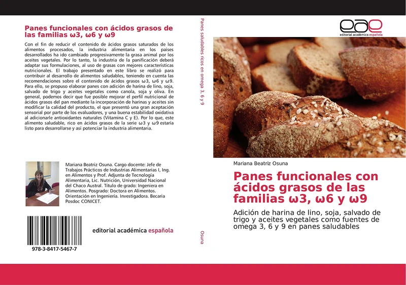 Panes funcionales con ácidos grasos de las familias ω3, ω6 y ω9: Adición de harina de lino, soja, salvado de trigo y aceites vegetales como fuentes de omega 3, 6 y 9 en panes saludables - Image 1
