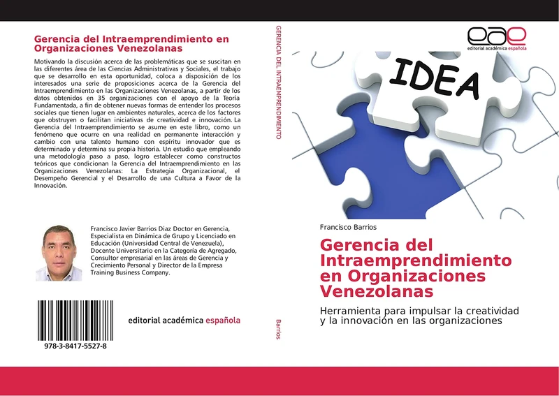Gerencia del Intraemprendimiento en Organizaciones Venezolanas: Herramienta para impulsar la creatividad y la innovación en las organizaciones