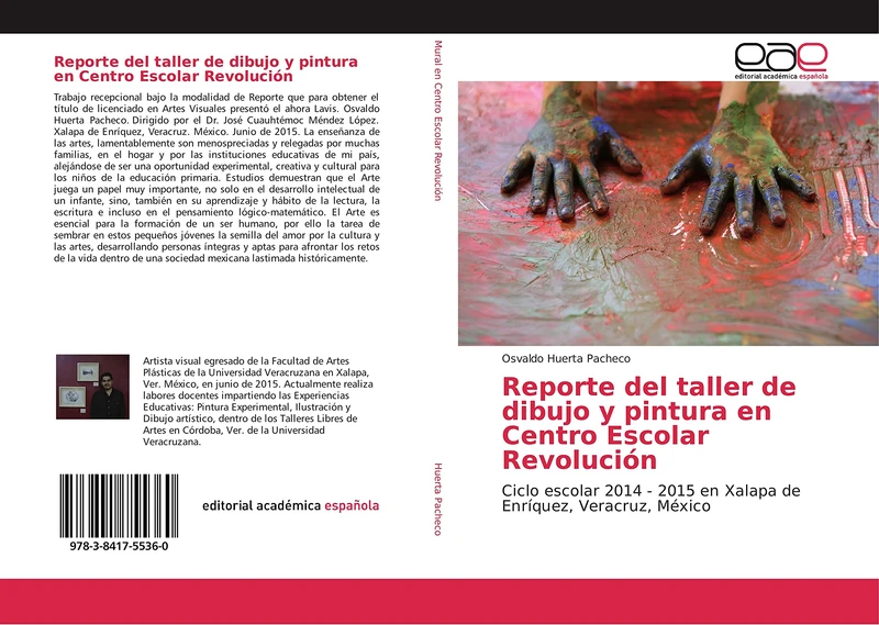 Reporte del taller de dibujo y pintura en Centro Escolar Revolución: Ciclo escolar 2014 - 2015 en Xalapa de Enríquez, Veracruz, México - Image 1