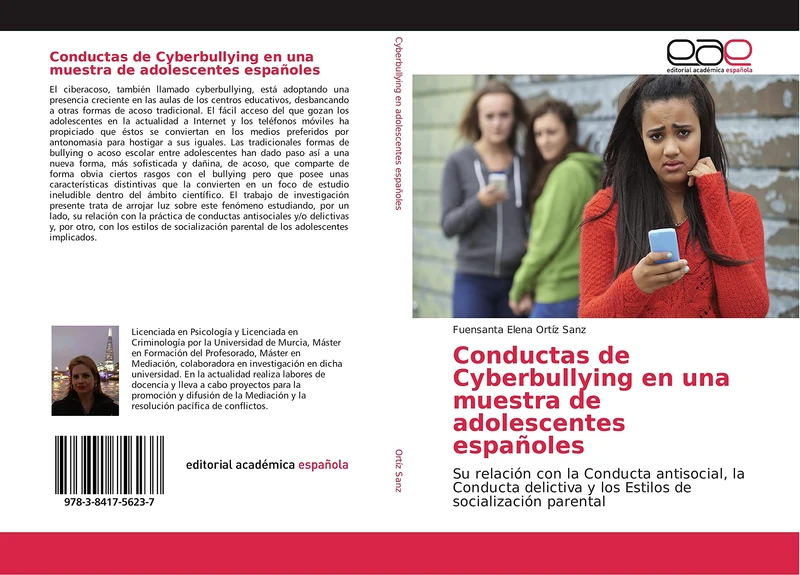 Conductas de Cyberbullying en una muestra de adolescentes españoles: Su relación con la Conducta antisocial, la Conducta delictiva y los Estilos de socialización parental
