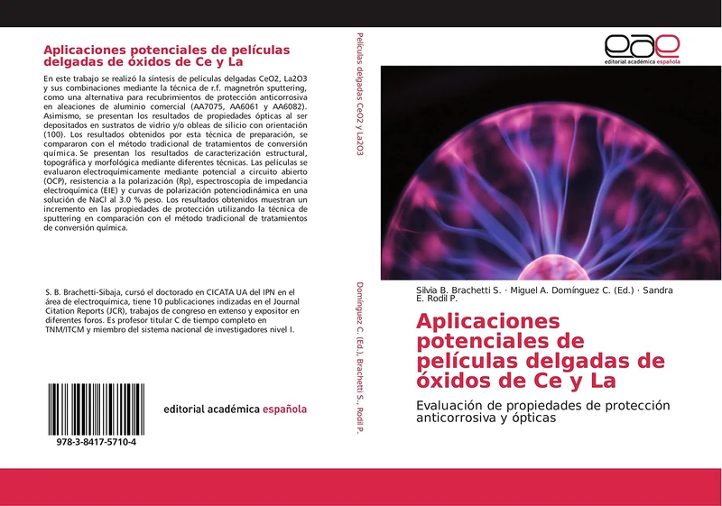 Aplicaciones potenciales de películas delgadas de óxidos de Ce y La: Evaluación de propiedades de protección anticorrosiva y ópticas