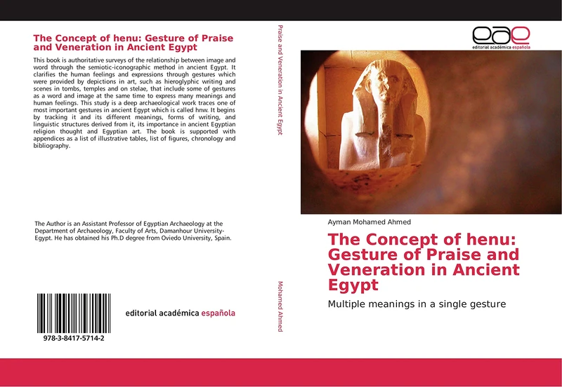 The Concept of henu: Gesture of Praise and Veneration in Ancient Egypt: Multiple meanings in a single gesture - Image 1