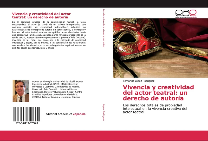 Vivencia y creatividad del actor teatral: un derecho de autoría: Los derechos totales de propiedad intelectual en la vivencia creativa del actor teatral - Image 1