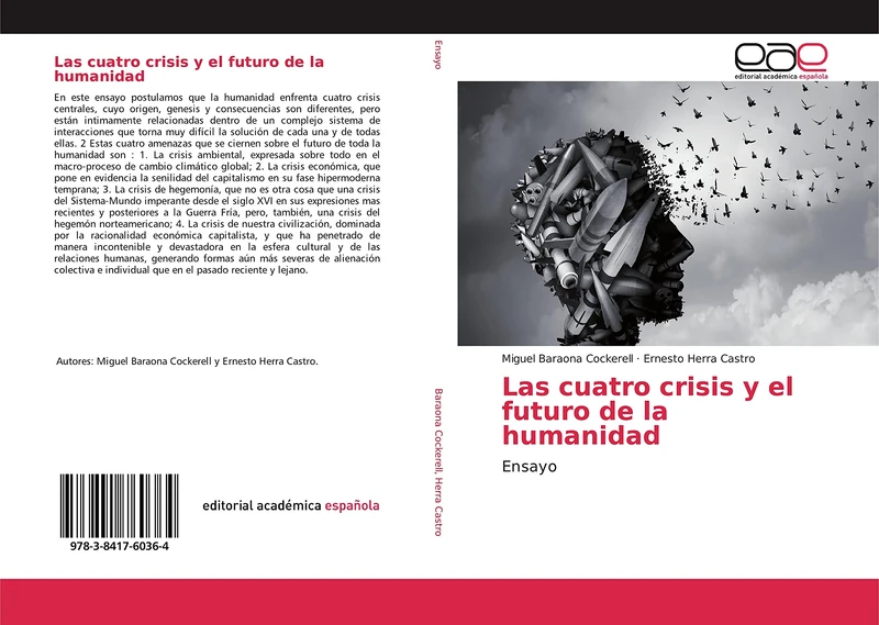 Las cuatro crisis y el futuro de la humanidad: Ensayo