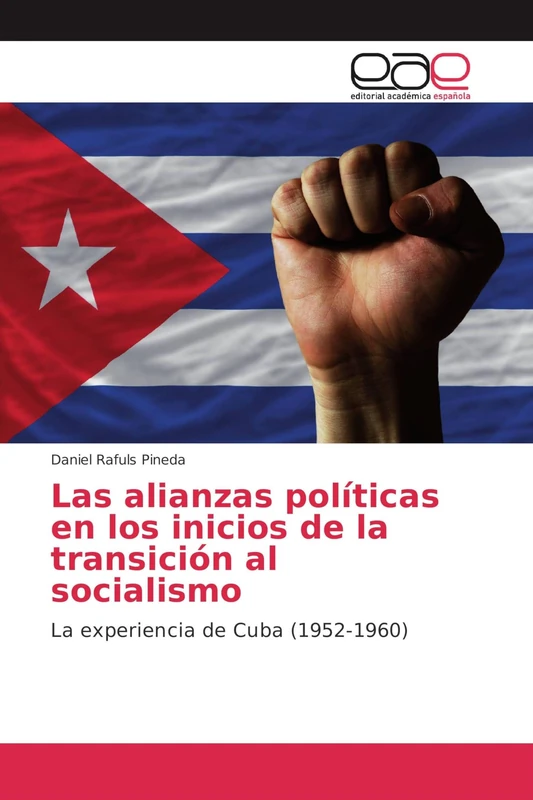 Las alianzas políticas en los inicios de la transición al socialismo: La experiencia de Cuba (1952-1960) - Image 1