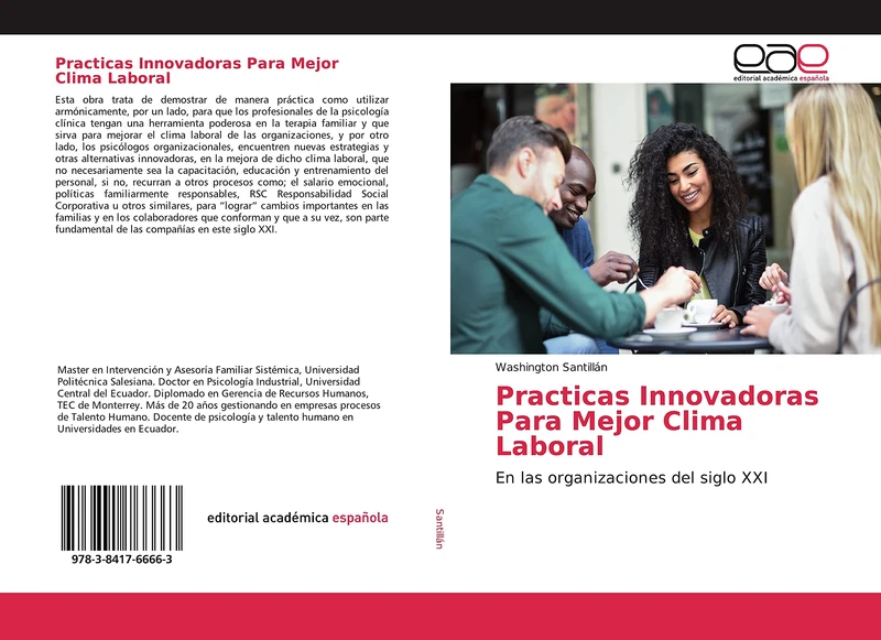 Practicas Innovadoras Para Mejor Clima Laboral: En las organizaciones del siglo XXI