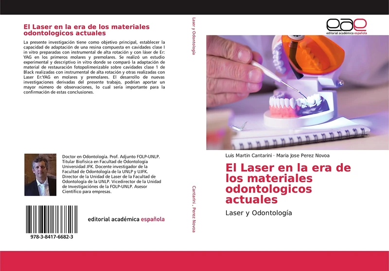 El Laser en la era de los materiales odontologicos actuales: Laser y Odontología