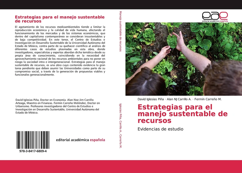 Estrategias para el manejo sustentable de recursos: Evidencias de estudio