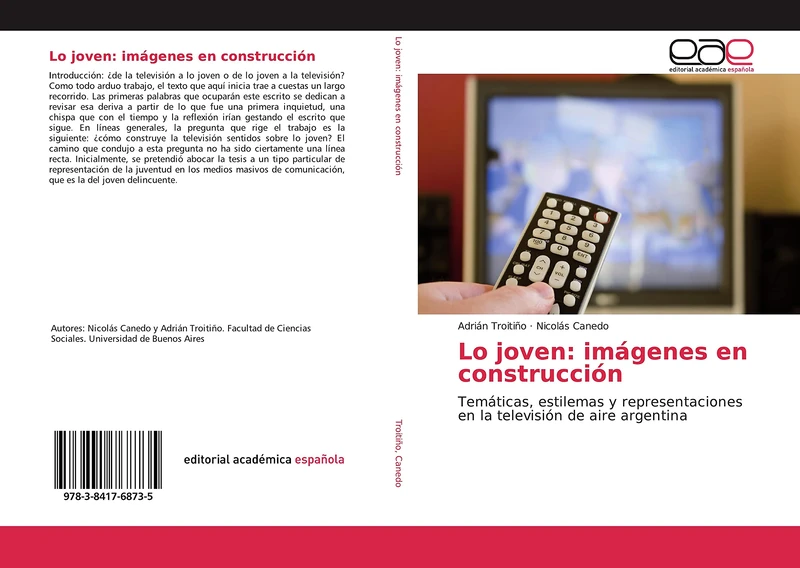 Lo joven: imágenes en construcción: Temáticas, estilemas y representaciones en la televisión de aire argentina