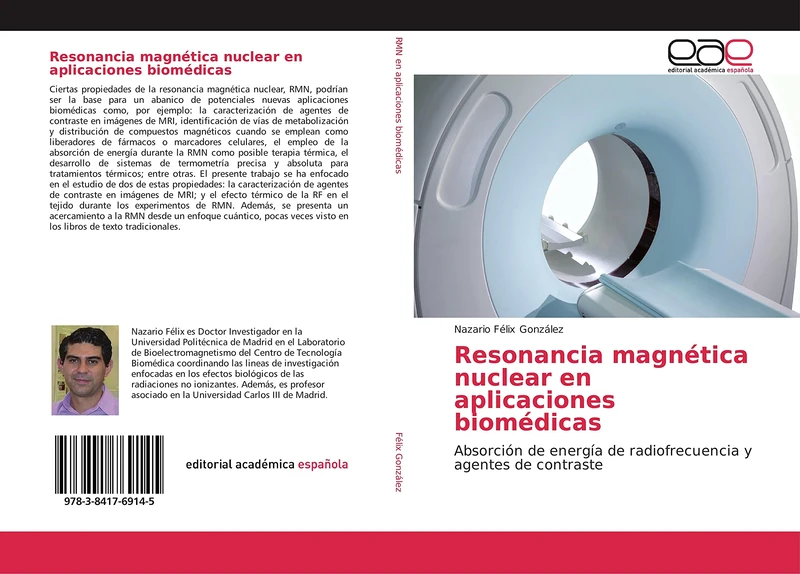 Resonancia magnética nuclear en aplicaciones biomédicas: Absorción de energía de radiofrecuencia y agentes de contraste