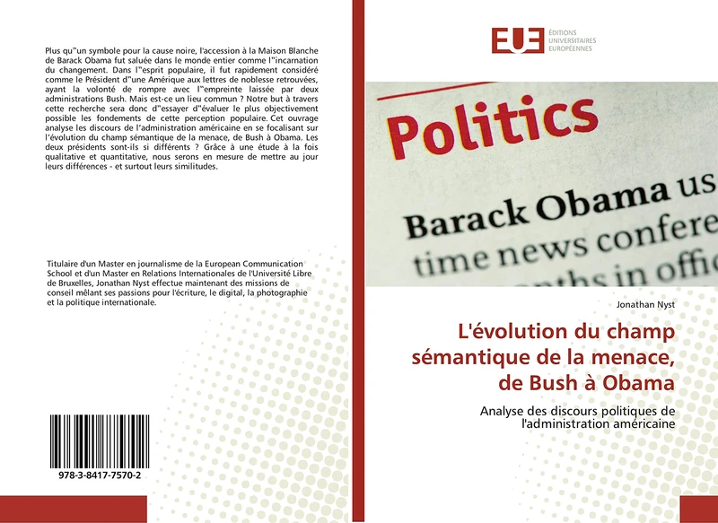 L'évolution du champ sémantique de la menace, de Bush à Obama: Analyse des discours politiques de l'administration américaine