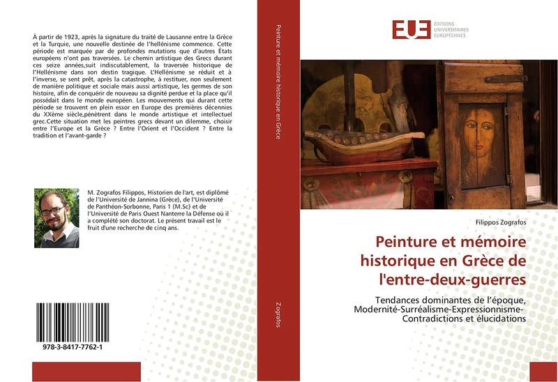 Peinture et mémoire historique en Grèce de l'entre-deux-guerres: Tendances dominantes de l’époque, Modernité-Surréalisme-Expressionnisme- Contradictions et élucidations