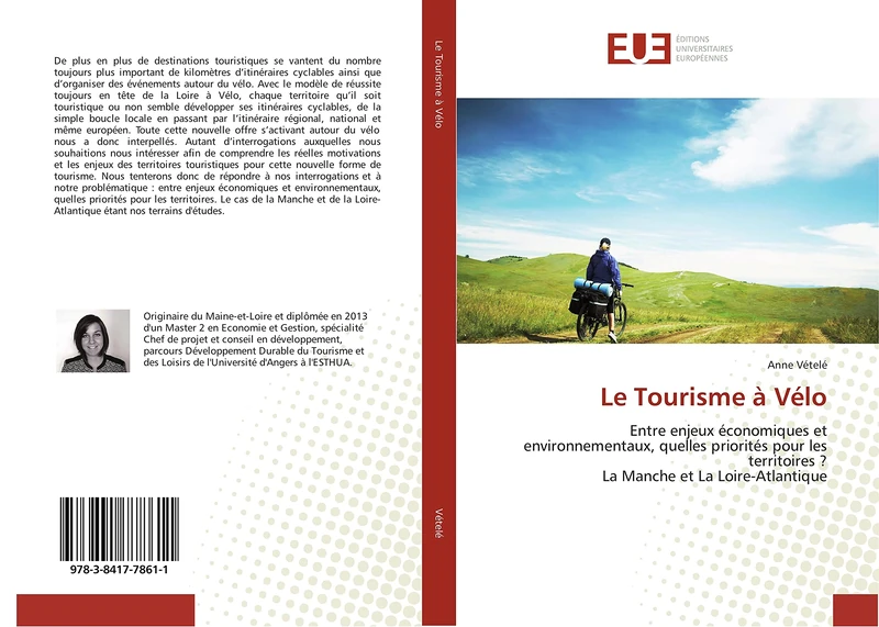 Le Tourisme à Vélo: Entre enjeux économiques et environnementaux, quelles priorités pour les territoires ? La Manche et La Loire-Atlantique