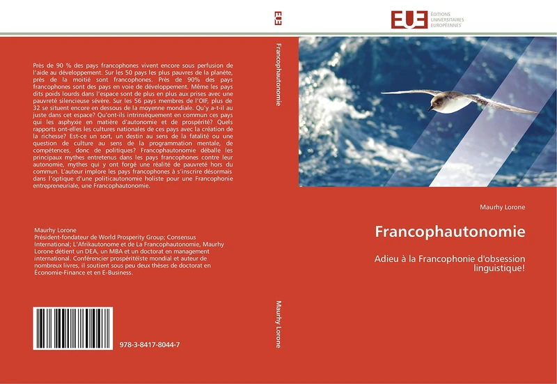 Francophautonomie: Adieu à la Francophonie d'obsession linguistique! (Omn.Univ.Europ.)
