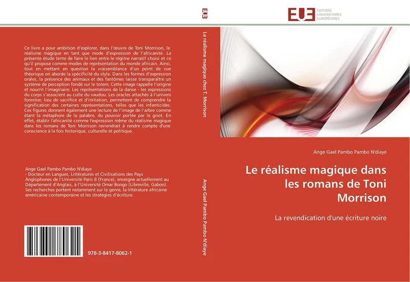 Le réalisme magique dans les romans de Toni Morrison: La revendication d'une ecriture noire (Omn.Univ.Europ.)
