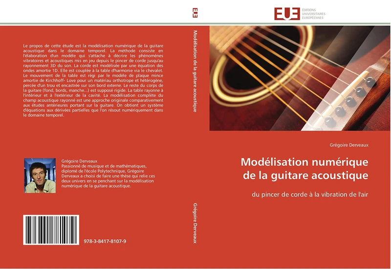 Modélisation numérique de la guitare acoustique: du pincer de corde à la vibration de l'air (Omn.Univ.Europ.)